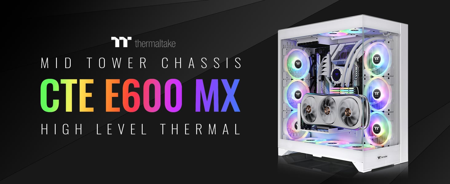 Thermaltake CTE E600 MX Mid Tower E-ATX Case